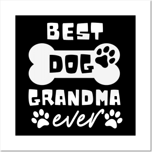 Best Dog Grandma Ever Funny Dog Lover Posters and Art